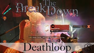 The Break Down: Deathloop