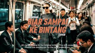 Biar Sdanai Ke Bintang  Asmidar  Dreamy Psychedelic Ballad Cover  Beatsmaa