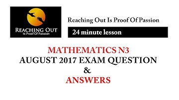 Mathematics N3 August 2017 Exam Revision Session