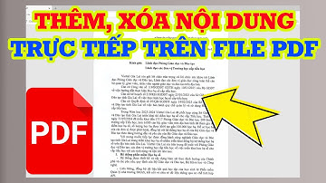 Cách chỉnh sửa thêm xóa nội dung trong File PDF siêu dễ