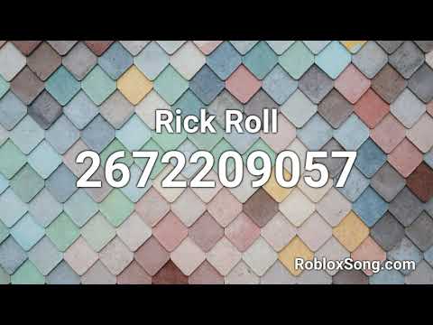 Rick Roll Roblox Id - Roblox Music Code - Youtube