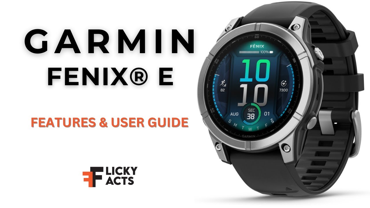 Garmin Fenix E Features & User Guide | How to Setup and Use