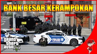 SERU !! MENGHENTIKAN PERAMPOKAN DI BANK BESAR ! - GTA 5 RASA INDONESIA