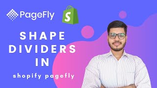 Shape Divider and Gradients in Shopify Pagefly Builder