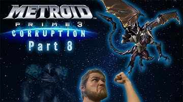 Metroid Prime 3: Corruption - First Time Playthrough: Part 8 - Livestream