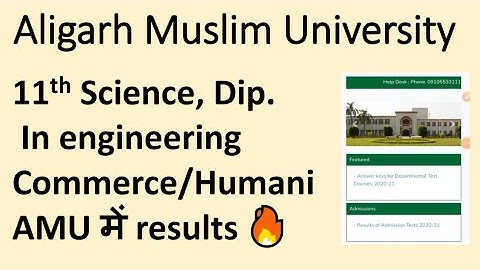 AMU class 11th Science,Arts, Commerce and diploma in engineering results. Class 11th entrance result