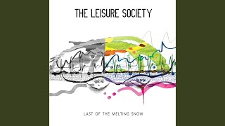 Video thumbnail of "The Leisure Society - Last of the Melting Snow (10th Anniversary Live Performance)"