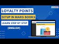Loyalty Points Setup in Marg Books Learn Step by Step [English] | Online Accounting Software