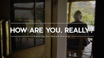 How Are You, REALLY? Unlocking Life