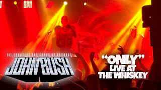 John Bush Only Live At The Whiskey Celebrating Anthrax 121325