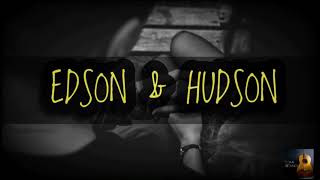 Edson & Hudson- Foi Deus (LETRA)