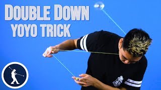Learn the Double Down 1A Yoyo Trick - Evan Nagao Tutorials
