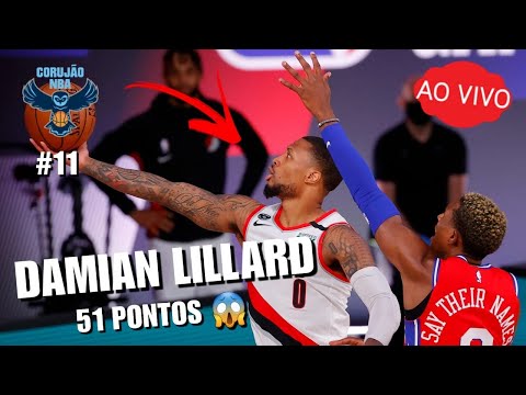 NBA AO VIVO – Damian Lillard com 51 pontos: CORUJÃO NBA #11 (10/8)