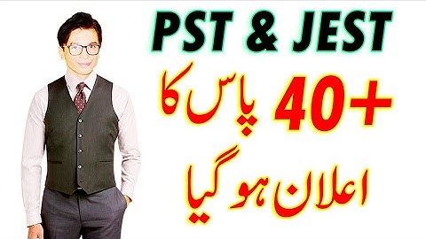 Congratulations to all 40+ PST JEST Candidates | Official Confirmation News | Educational Globe