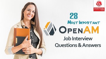OpenAM Interview Questions and Answers 2019 Part-1 | OpenAM | Wisdom IT Services