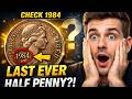 The Last Ever UK Half Penny (1984) – Hidden Value Revealed😱🔥