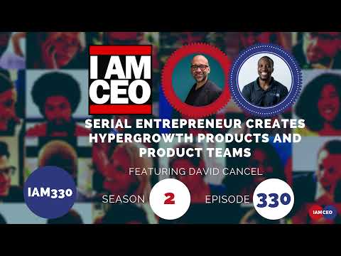 Serial Entrepreneur Creates HyperGrowth Products and Product Teams