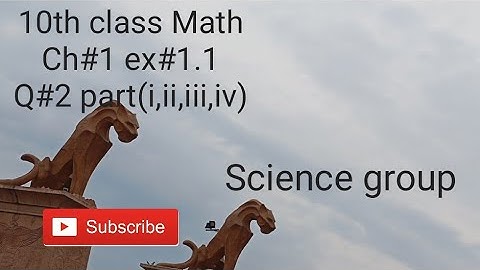 ##10th class science Math Ch #1 exercise #1.1 Q#2 part(i,ii,iii,iv)##