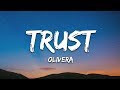 Olivera  trust lyrics