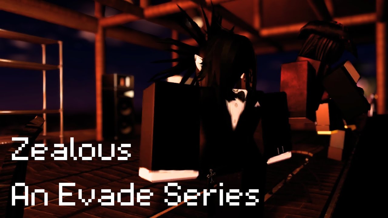 Zealous (Prologue) || An Evade Series
