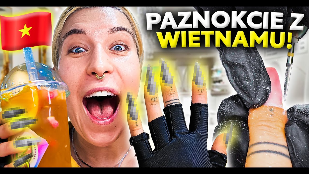 ♦ SPRAWDZAM PRAWDZIWY AZJATYCKI MANICURE! ROBIĘ PAZNOKCIE W WIETNAMIE! 🇻🇳 Agnieszka Grzelak Beauty