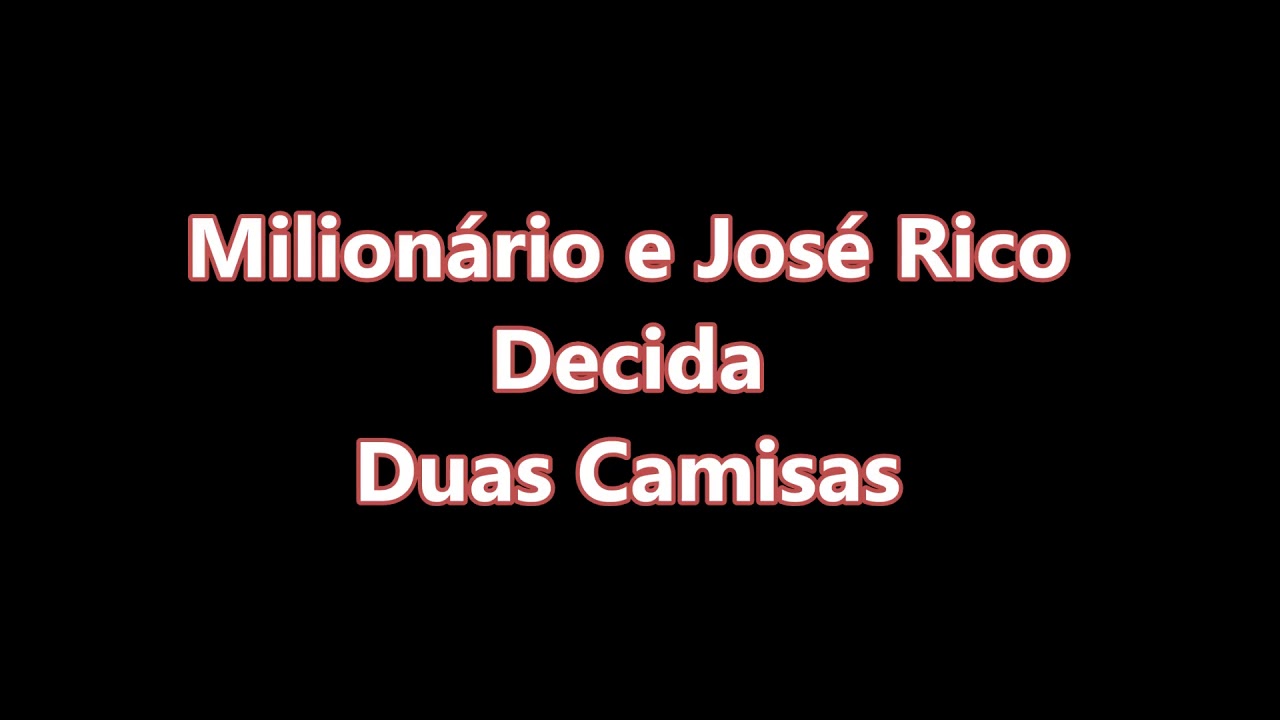 Quem disse que esqueci - Milionário e José Rico (Letra e Música) 