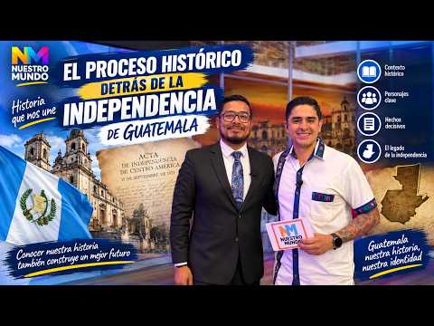 Historiador explica el proceso histórico detrás de la independencia de Guatemala