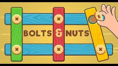 NUT and BOLT Live... Play All Levels
