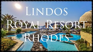 Rhodes (Lindos Royal Resort), Greece 🇬🇷 4K