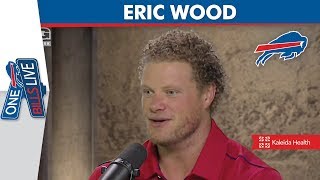 Eric Wood | Some Of The Hardest Laughs I Ever Had Were In Training Camp”
