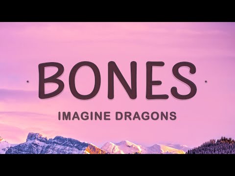 Imagine Dragons - Bones