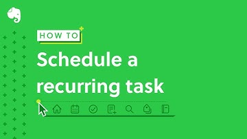 Schedule a recurring task | Evernote desktop