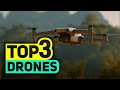 Top 3 Best Drones in 2022 👌