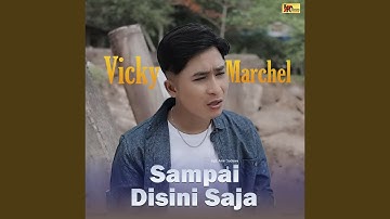 Sampai Disini Saja