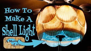 A Moment of Tiki Episode 64: How to Make a Shell Light