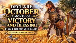 Details Declare October a Month of Victory & Blessing | Psalms of Gratitude, Family & Faith Guide