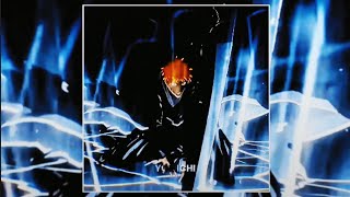 Never Funk ultra Slowed  Reverb  Ichigo Kurosaki Edit  Bleach Amv