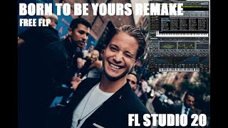 KYGO - BORN TO BE YOURS (FL STUDIO REMAKE) + FLP