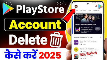 How to delete play store account, Play store account delete kaise kare 2025, Playstore id delete