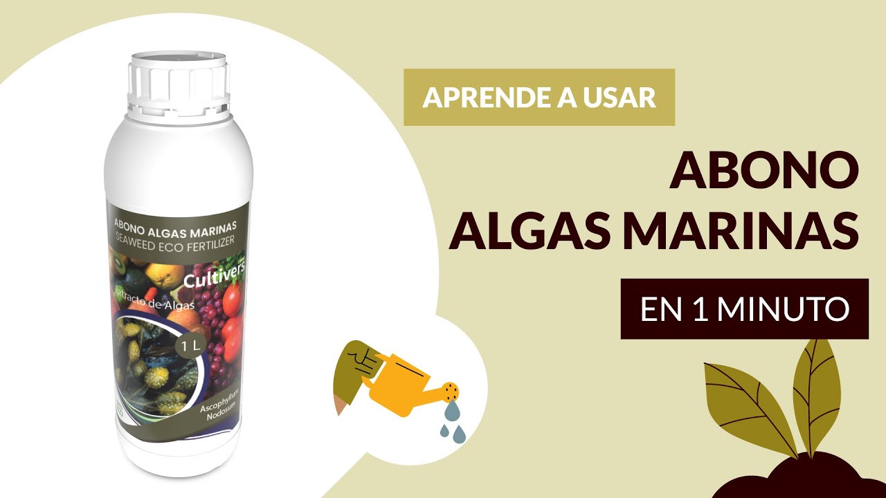 🟢 APRENDE a USAR ABONO LÍQUIDO DE ALGAS MARINAS en 1 Minuto 🚀 (Cultivers Eco)