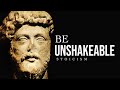 DEVELOP UNSHAKABLE MIND - The Ultimate Stoic Quotes Compilation
