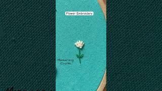 Flower Embroidery #diy #embroidery #embroiderydesign #embroiderytutorial #embroiderystitches