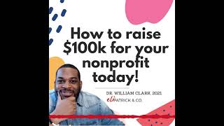 How to raise $100k for your nonprofit today!