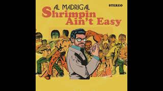 Al Madrigal | The Best Shit Joke Ever Told - Shrimpin' Ain't Easy