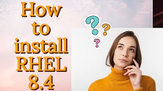 How to install RHEL 8.4 in hyper V