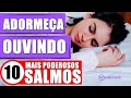 ADORMEÇA OUVINDO OS 10+PODEROSOS SALMOS - E veja o que acontece