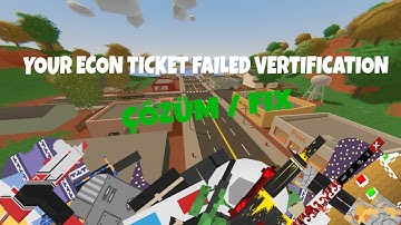[Çözüm/Fix] Unturned Your Econ Ticket Failed Verification
