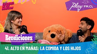 Alto en mañas: la comida y los hijos | Bendiciones con Ignacio Franzani y Vero Calabi