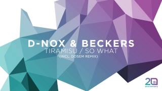 Video thumbnail of "D-Nox & Beckers - Tiramisu [Tronic]"