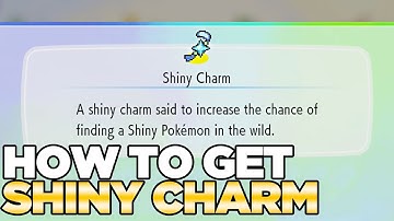 How to Get The Shiny charm in Pokemon Let